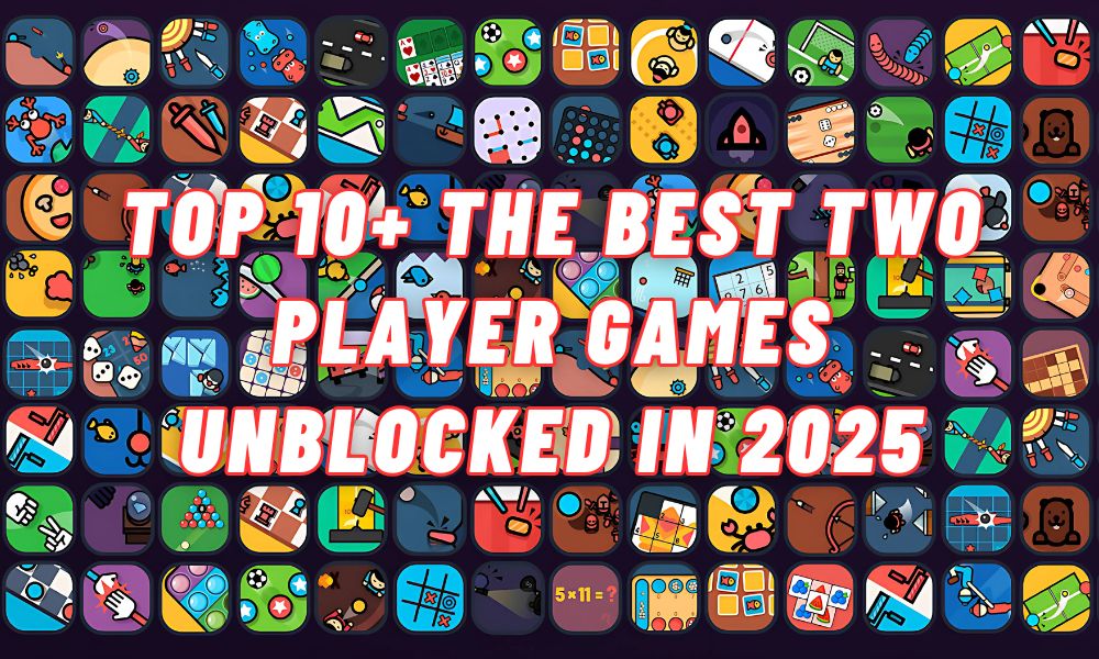 Top 10+ The Best Two Player Games Unblocked In 2025