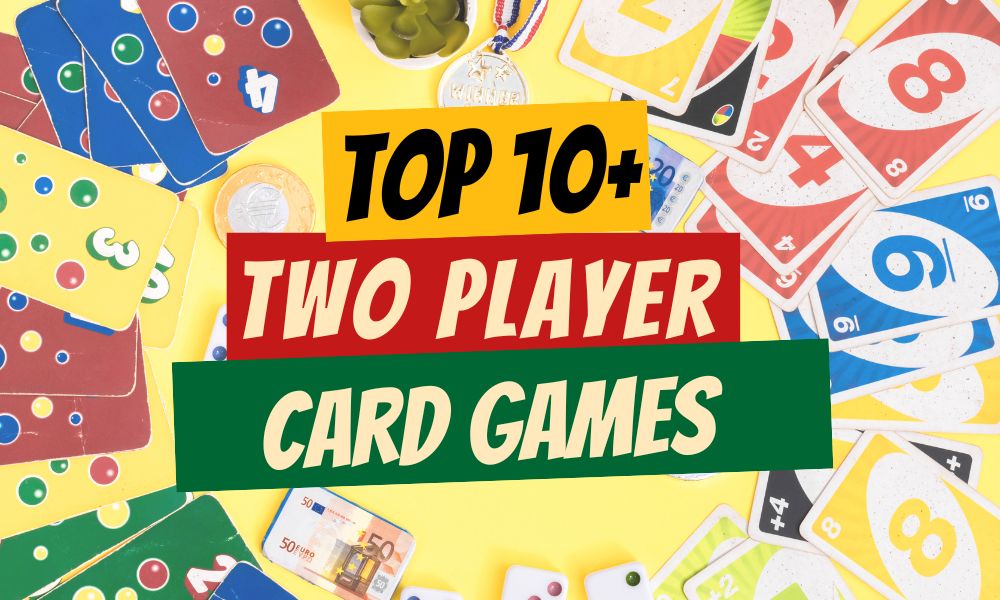 Top 10 Two Player Card Games