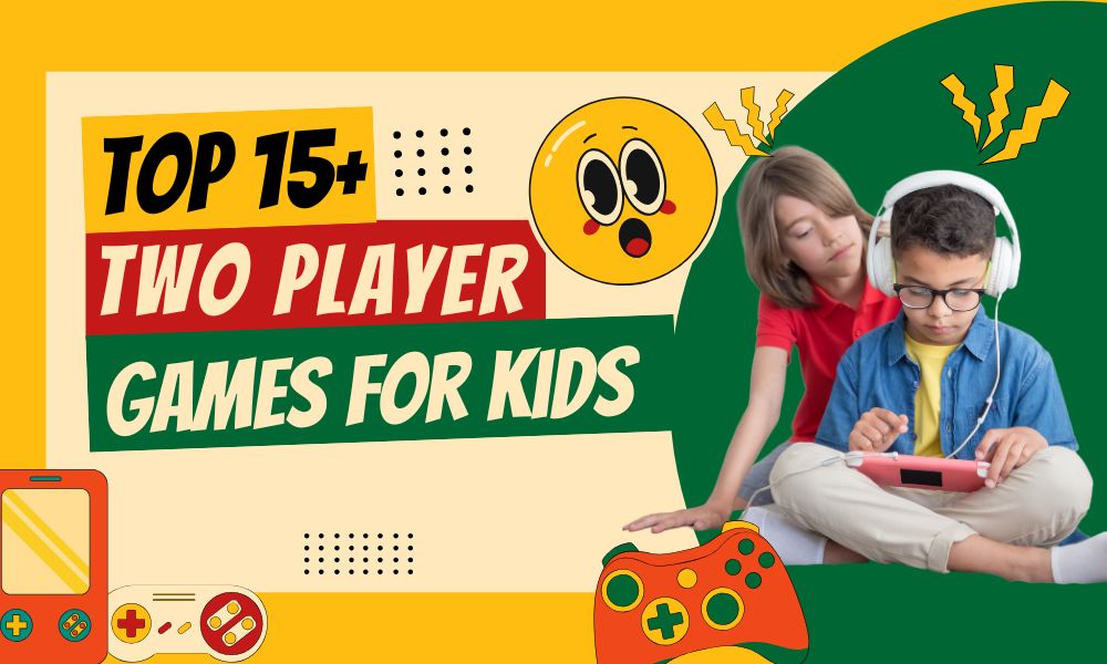 Top 15+ Two Player Games For Kids