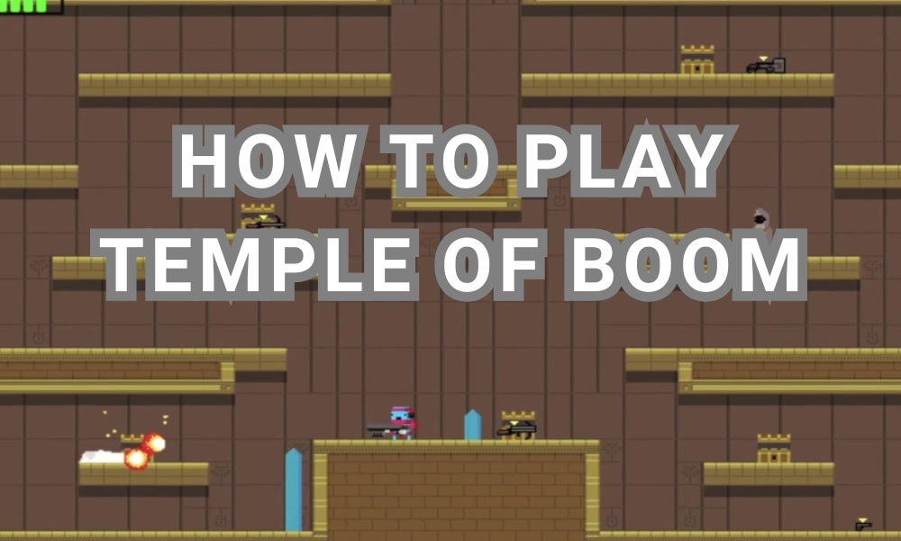 How To Play Temple of Boom Two Player Games